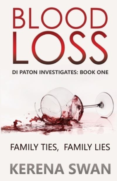 Cover for Kerena Swan · Blood Loss - DI Paton Investigates (Paperback Book) (2021)