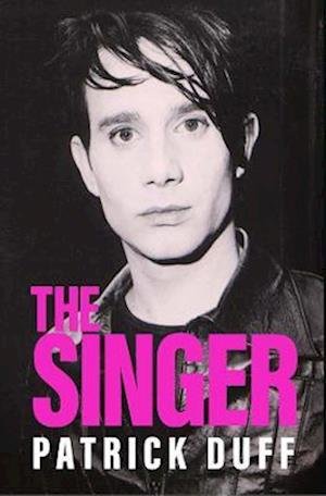 Cover for Patrick Duff · The Singer (Hardcover Book) (2022)