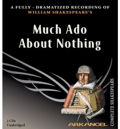 Cover for William Shakespeare · Much Ado About Nothing (Arkangel Shakespeare) (Lydbok (CD)) [Unabridged edition] (2006)