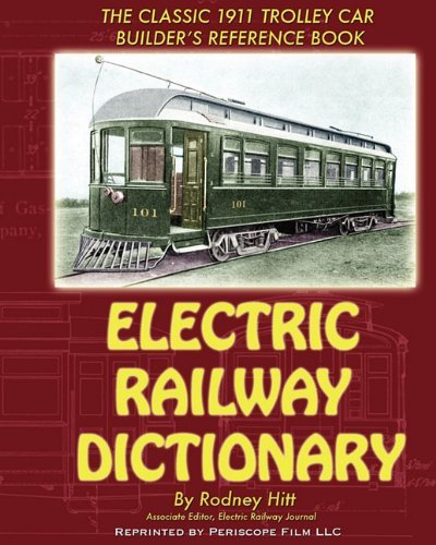 Cover for Rodney Hitt · Electric Railway Dictionary (Paperback Book) (2010)