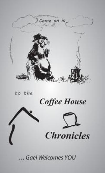 Cover for Gail D'Arcy · The Coffee House Chronicles (Paperback Book) (2016)