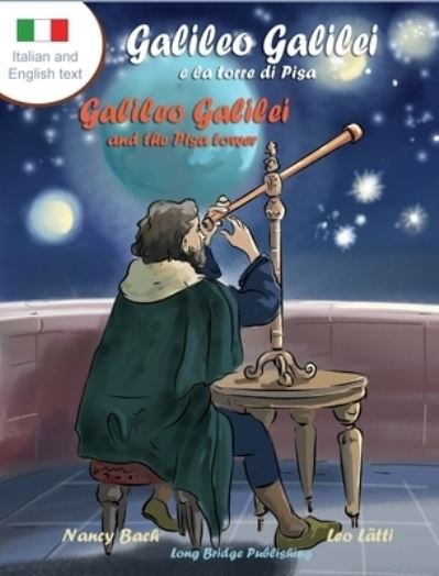 Cover for Nancy Bach · Galileo Galilei e la Torre Di Pisa - Galileo Galilei and the Pisa Tower (Book) (2013)