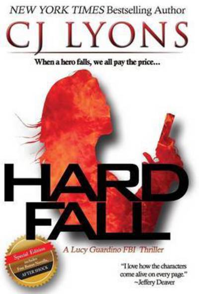 Cover for C. J. Lyons · Hard Fall (Book) (2016)