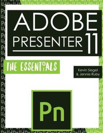 Cover for Kevin Siegel · Adobe Presenter 11 (Paperback Book) (2018)