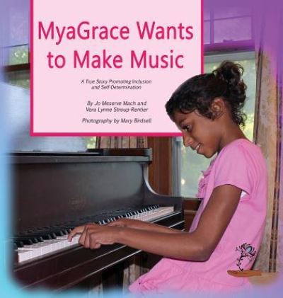 Cover for Jo Meserve Mach · MyaGrace Wants To Make Music (Inbunden Bok) (2016)