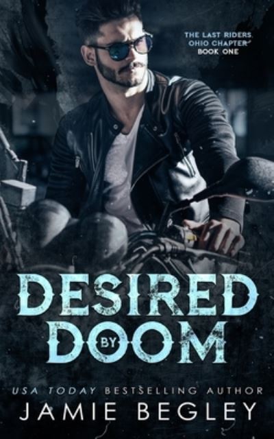 Cover for Jamie Begley · Desired by Doom (Bog) (2023)