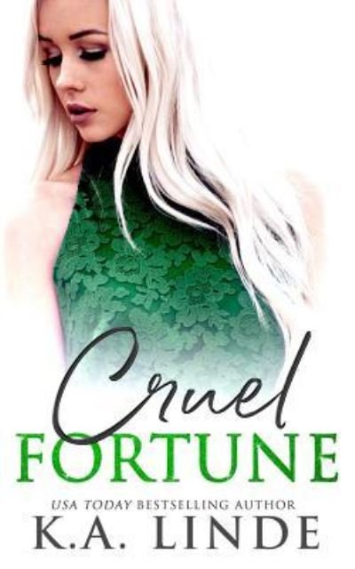 Cover for K A Linde · Cruel Fortune (Paperback Bog) (2019)