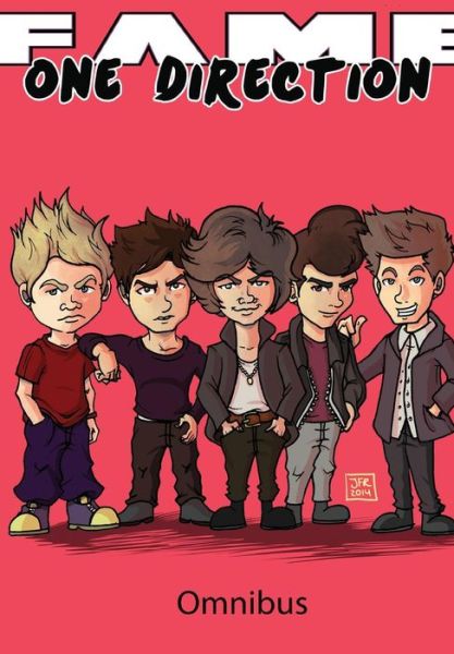 Fame: One Direction Omnibus - Fame - Michael Troy - Books - Tidalwave Productions - 9781948724258 - February 12, 2018