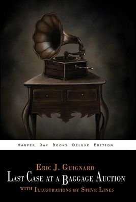 Cover for Eric J Guignard · Last Case at a Baggage Auction (Innbunden bok) (2020)