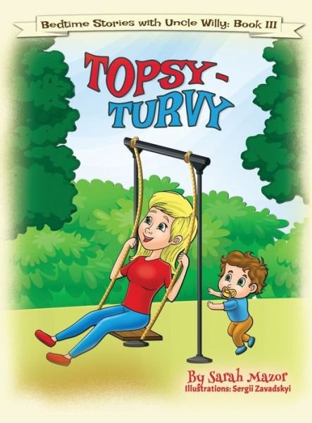 Cover for Sarah Mazor · Topsy-Turvy (Hardcover bog) (2020)