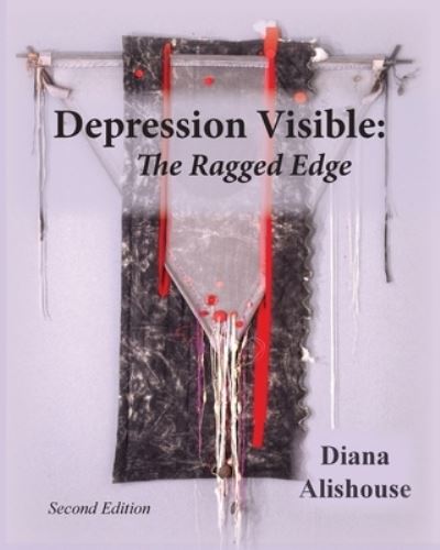 Cover for Diana Alishouse · Depression Visible (Paperback Book) (2019)