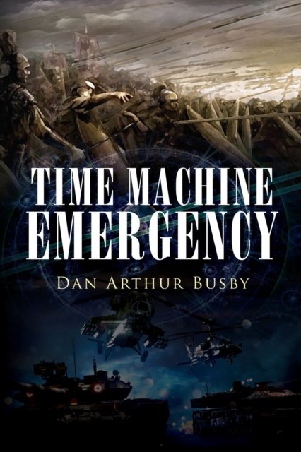 Cover for Dan Arthur Busby · Time Machine Emergency (Paperback Book) (2020)