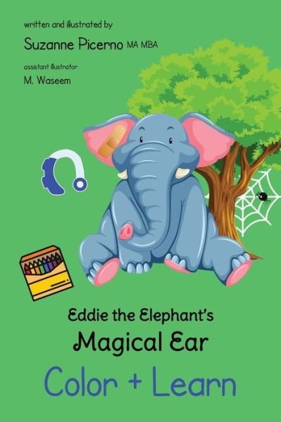 Cover for Suzanne Picerno · Eddie the Elephant's Magical Ear (Book) (2022)