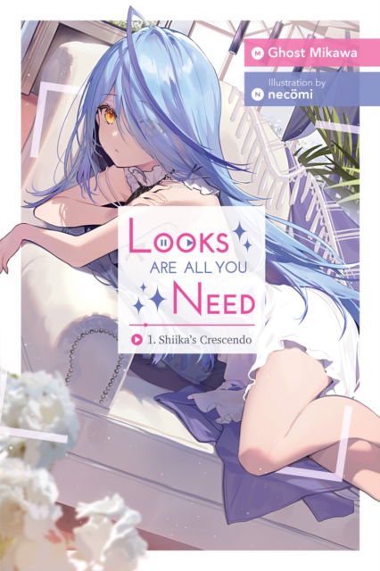 Cover for Ghost Mikawa · Looks Are All You Need, Vol. 1 (New edition) - LOOKS ARE ALL YOU NEED NOVEL SC (Pocketbok) [New edition] (2023)