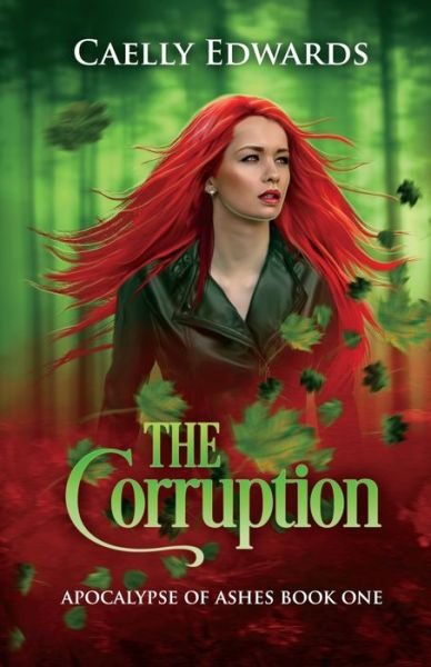 Cover for Caelly Edwards · The Corruption (Paperback Book) (2020)