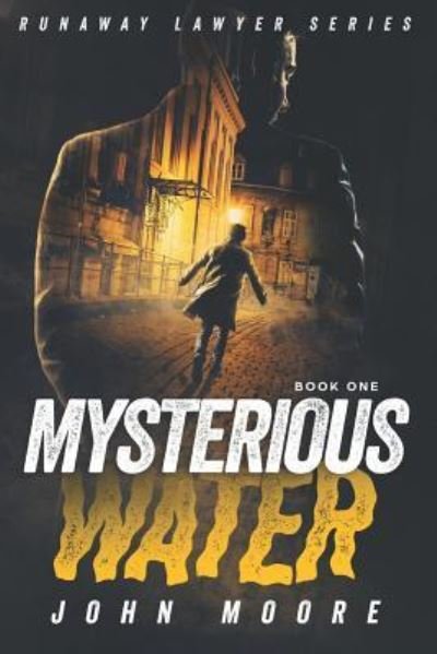 Cover for John Moore · The Mysterious Water (Pocketbok) (2018)