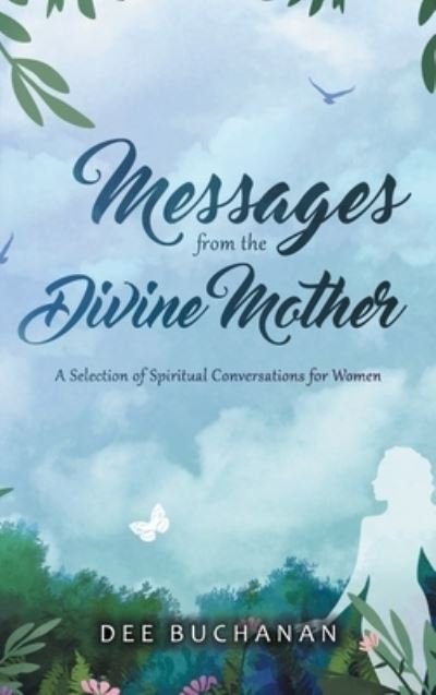 Cover for Dee Buchanan · Messages from the Divine Mother (Gebundenes Buch) (2022)