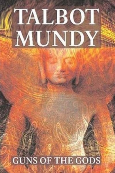 Cover for Talbot Mundy · Guns of the Gods (Paperback Book) (2018)