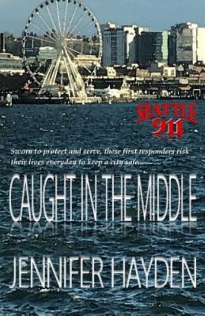 Cover for Jennifer Hayden · Caught in the Middle (Paperback Book) (2018)