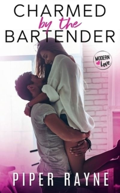 Cover for Piper Rayne · Charmed by the Bartender (Paperback Book) (2018)