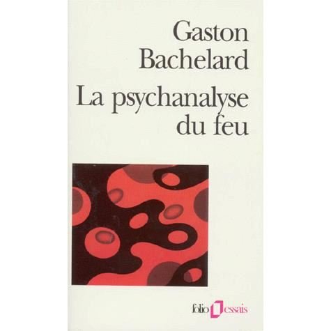 Cover for Gaston Bachelard · Psychanalyse Du Feu (Folio Essais) (Paperback Book) (1985)