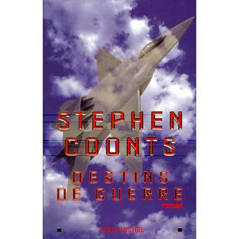 Cover for Stephen Coonts · Destins De Guerre (Romans, Nouvelles, Recits (Domaine Etranger)) (Paperback Book) [French edition] (1999)