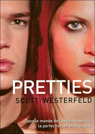 Cover for Scott Westerfeld · Pretties T2 (Uglies Trilogy) (French Edition) (Paperback Book) [French edition] (2007)