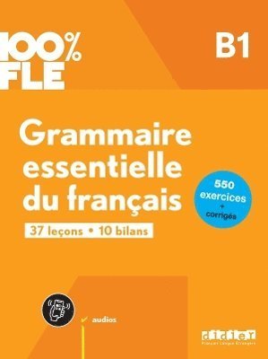 Cover for Odile RIMBERT · 100% FLE - Grammaire essentielle du francais B1 + online audio + didierfle.app (Paperback Book) (2023)