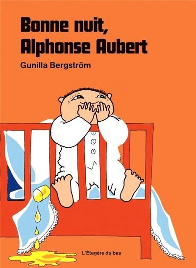 Cover for Gunilla Bergström · Alfons Åberg: God natt, Alfons Åberg (Franska) (Innbunden bok) (2020)