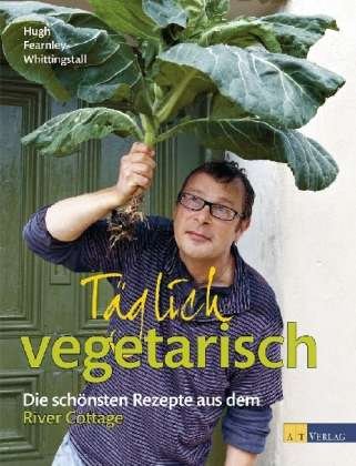 Cover for Fearnley-Whittingstall · Täglich vegetari (Buch)