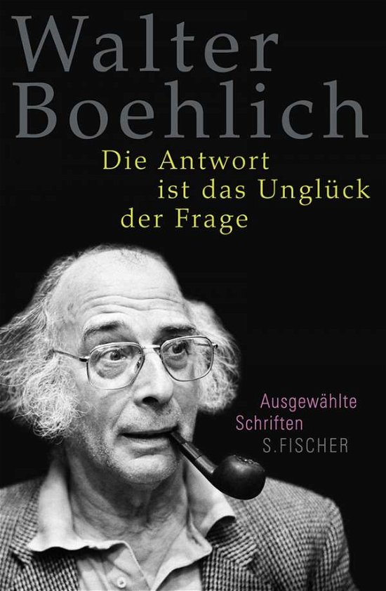 Cover for Boehlich · Antwort ist d.Unglück d.Frage (Buch)