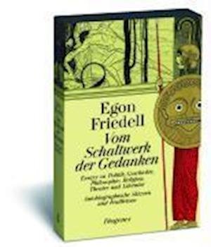 Cover for Egon Friedell · Vom Schaltwerk Der Gedanken (Buch)