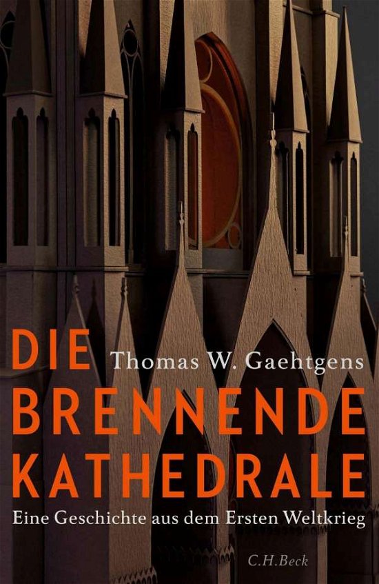 Cover for Gaehtgens · Die brennende Kathedrale (Bok)