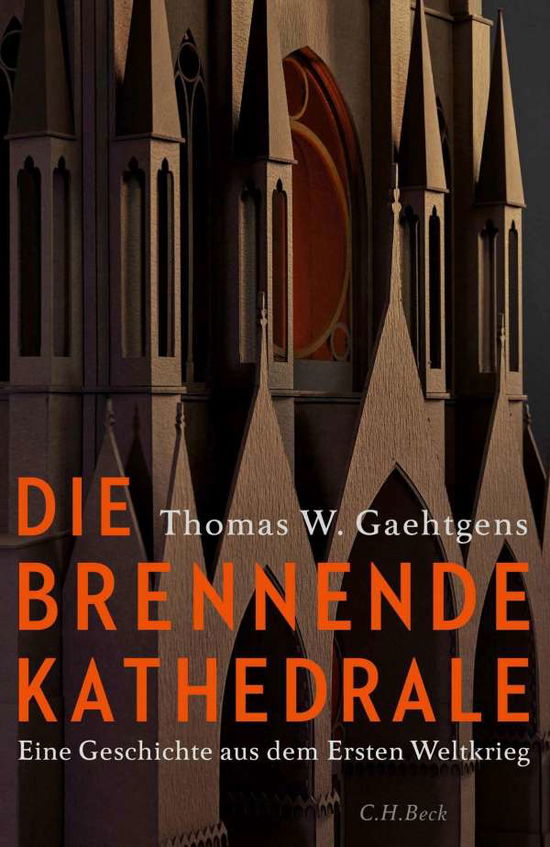 Cover for Gaehtgens · Die brennende Kathedrale (Bok)