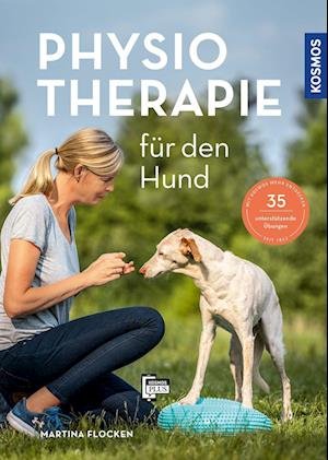 Cover for Martina Flocken · Physiotherapie für den Hund (Book) (2022)