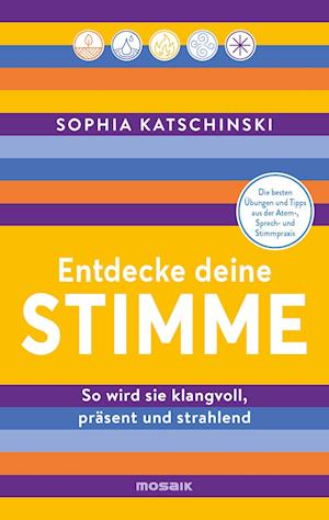 Cover for Sophia Katschinski · Entdecke deine Stimme (Book) (2024)