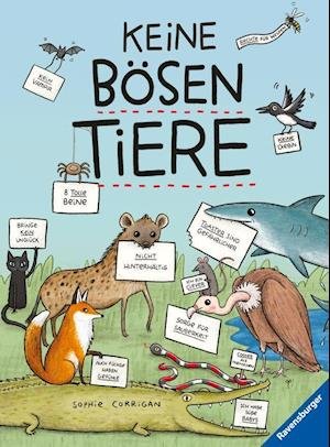 Cover for Sophie Corrigan · Keine bösen Tiere - Das etwas andere Tierbuch für Kinder ab 7 Jahren (Hardcover bog) (2022)