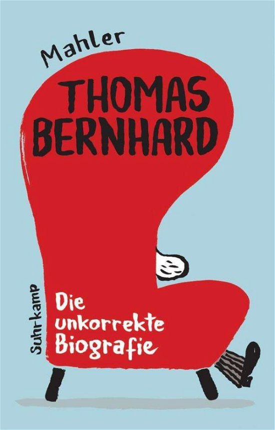 Cover for Mahler · Thomas Bernhard. Die unkorrekte (Bog)