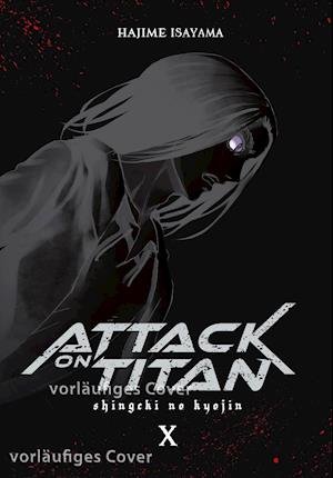 Attack on Titan Deluxe 10 - Hajime Isayama - Böcker - Carlsen Verlag GmbH - 9783551744258 - 22 mars 2022