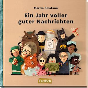 Cover for Martin Smatana · Ein Jahr voller guter Nachrichten (Book) (2022)