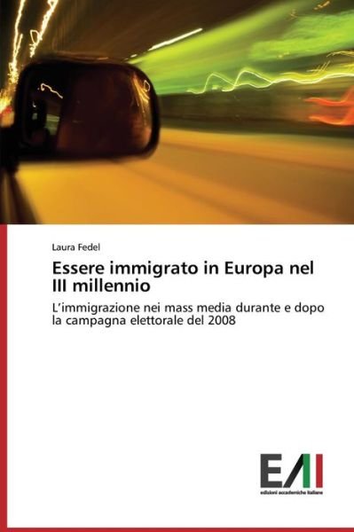 Cover for Fedel Laura · Essere Immigrato in Europa Nel III Millennio (Paperback Book) (2015)