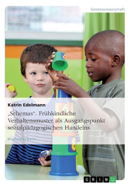 Cover for Edelmann · &quot;Schemas&quot; - Frühkindliche Verh (Book) [German edition] (2008)