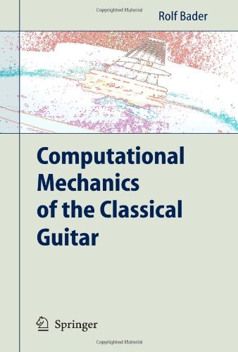 Cover for Rolf Bader · Computational Mechanics of the Classical Guitar (Taschenbuch) [Softcover reprint of hardcover 1st ed. 2005 edition] (2010)