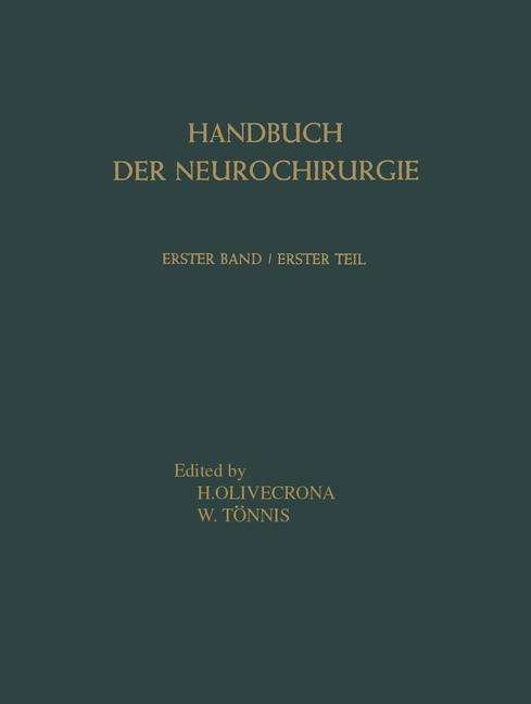 Grundlagen: Erster Teil. Angewandte Anatomie * Physiologie * Pathophysiologie - Handbuch Der Neurochirurgie. / Grundlagen - H Ferner - Bøker - Springer-Verlag Berlin and Heidelberg Gm - 9783642486258 - 7. mai 2012
