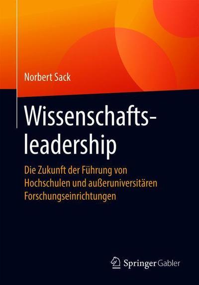 Cover for Sack · Wissenschaftsleadership (Book) (2019)