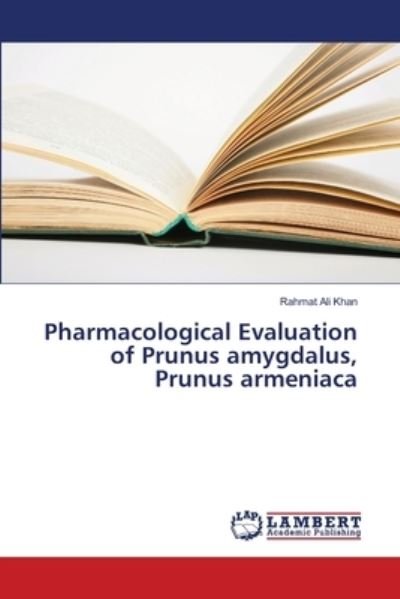 Pharmacological Evaluation of Prun - Khan - Andere -  - 9783659741258 - 7. Februar 2021