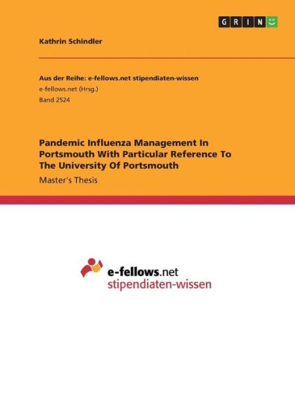 Pandemic Influenza Management - Schindler - Böcker -  - 9783668507258 - 30 augusti 2017