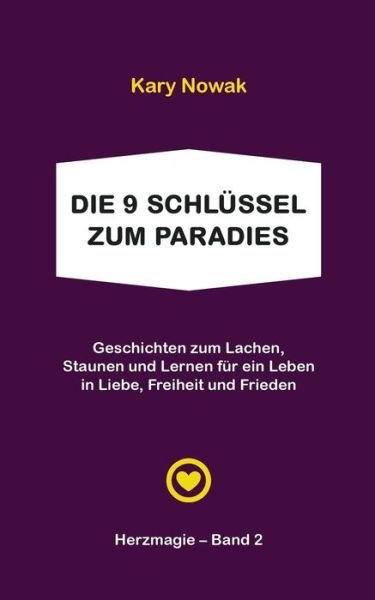 Cover for Nowak · Die 9 Schlüssel zum Paradies (Bog) (2019)