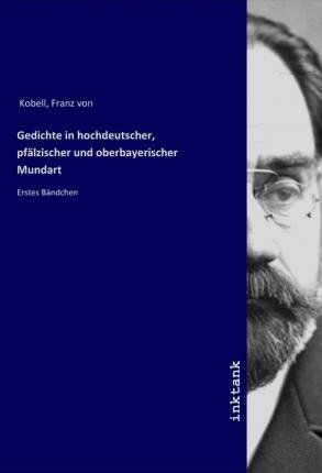 Cover for Kobell · Gedichte in hochdeutscher, pfälz (Buch)