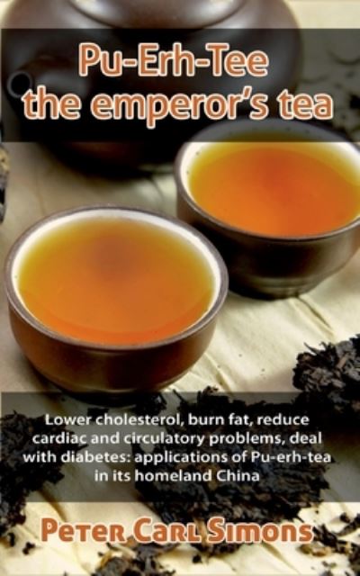 Cover for Simons · Pu-Erh-Tee - the emperor's tea (Book) (2020)